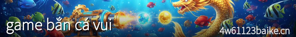 game bắn cá vui